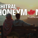 Chitral Honeymoon Tour Package